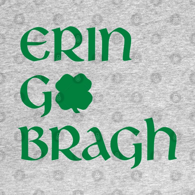 Erin Go Bragh by Stacks